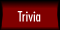 TRIVIA
